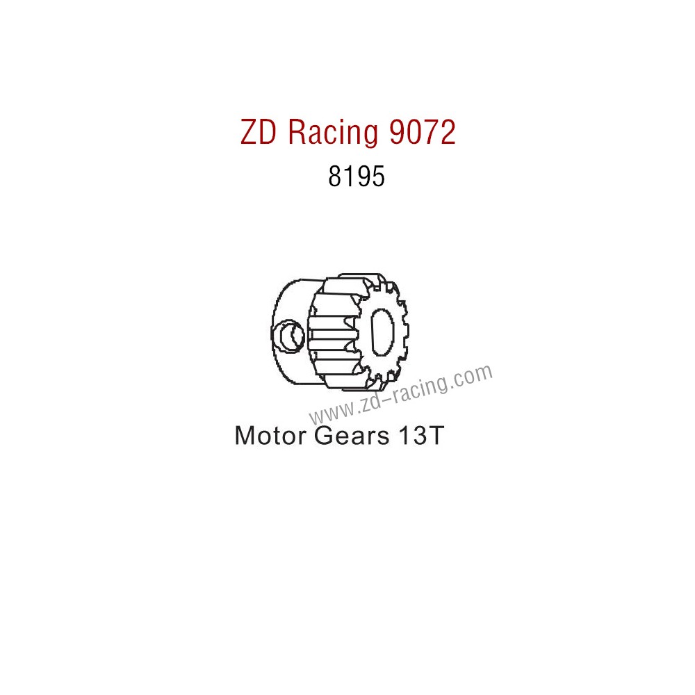 ZD Racing 9072 BX-8 Parts Motor Gears 13T 8195