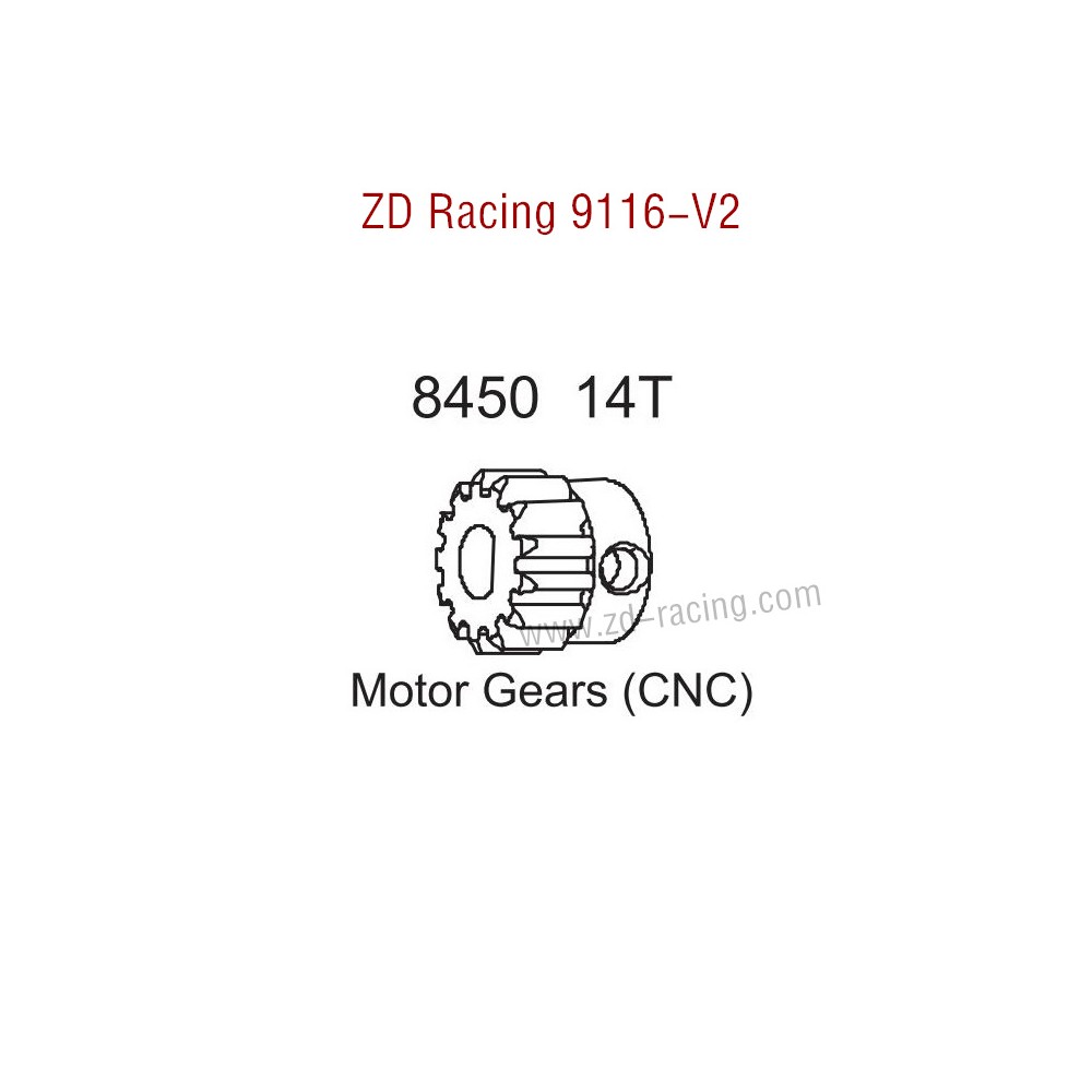 ZD Racing 9116-V2 Parts Upgrade 14T Motor Gear CNC 8450